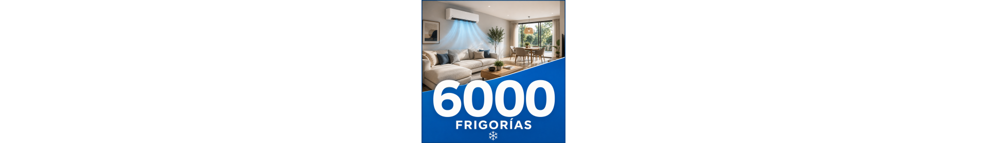 6000 frigorías